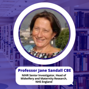 Professor Jane Sandall CBE